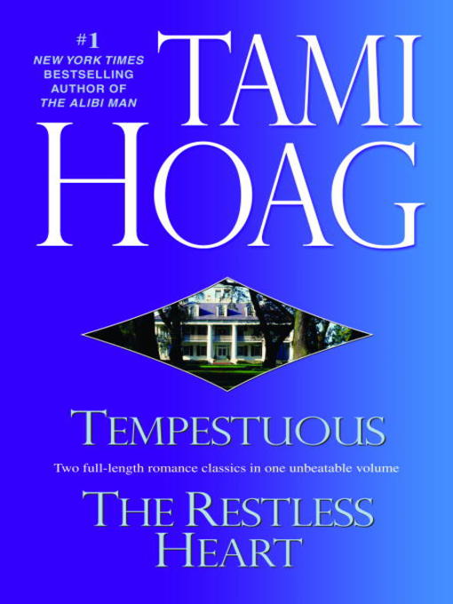Title details for Tempestuous/Restless Heart by Tami Hoag - Wait list